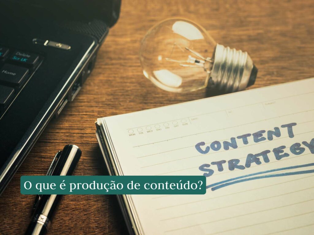 o que é produção de conteúdo